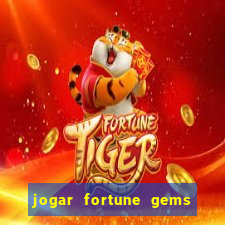 jogar fortune gems 3 demo